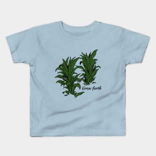 Grow forth Kids T-Shirt